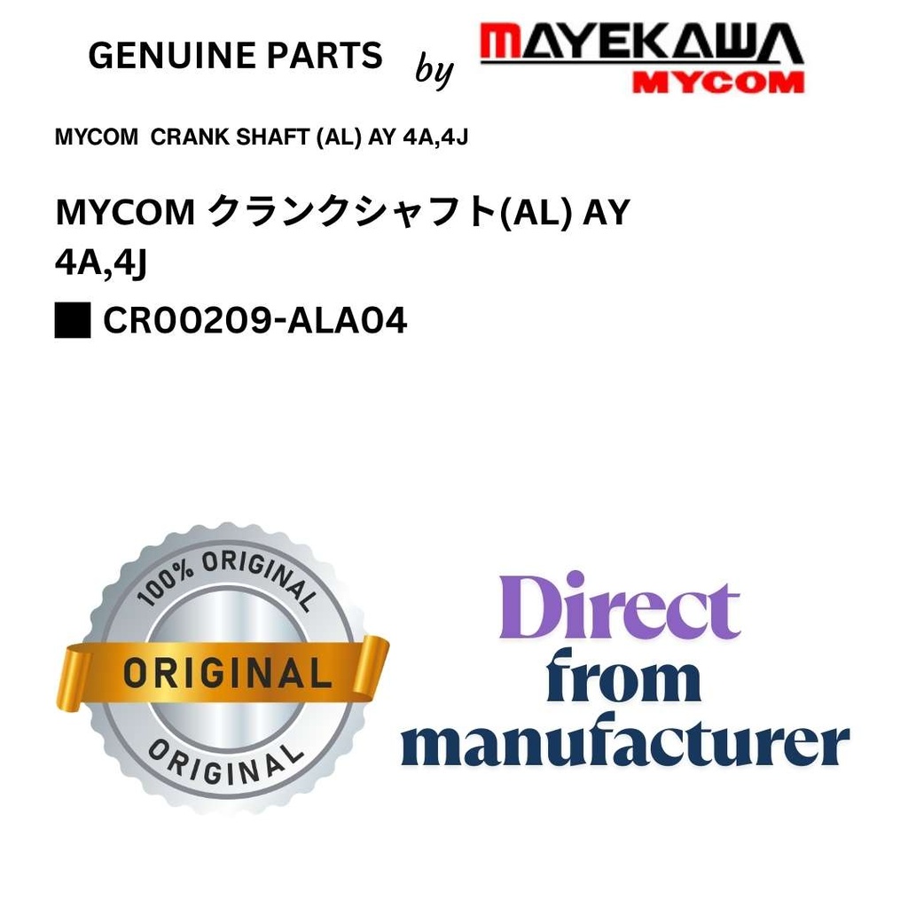 CR00209-ALA04 MYCOM  CRANK SHAFT (AL) AY 4A,4J